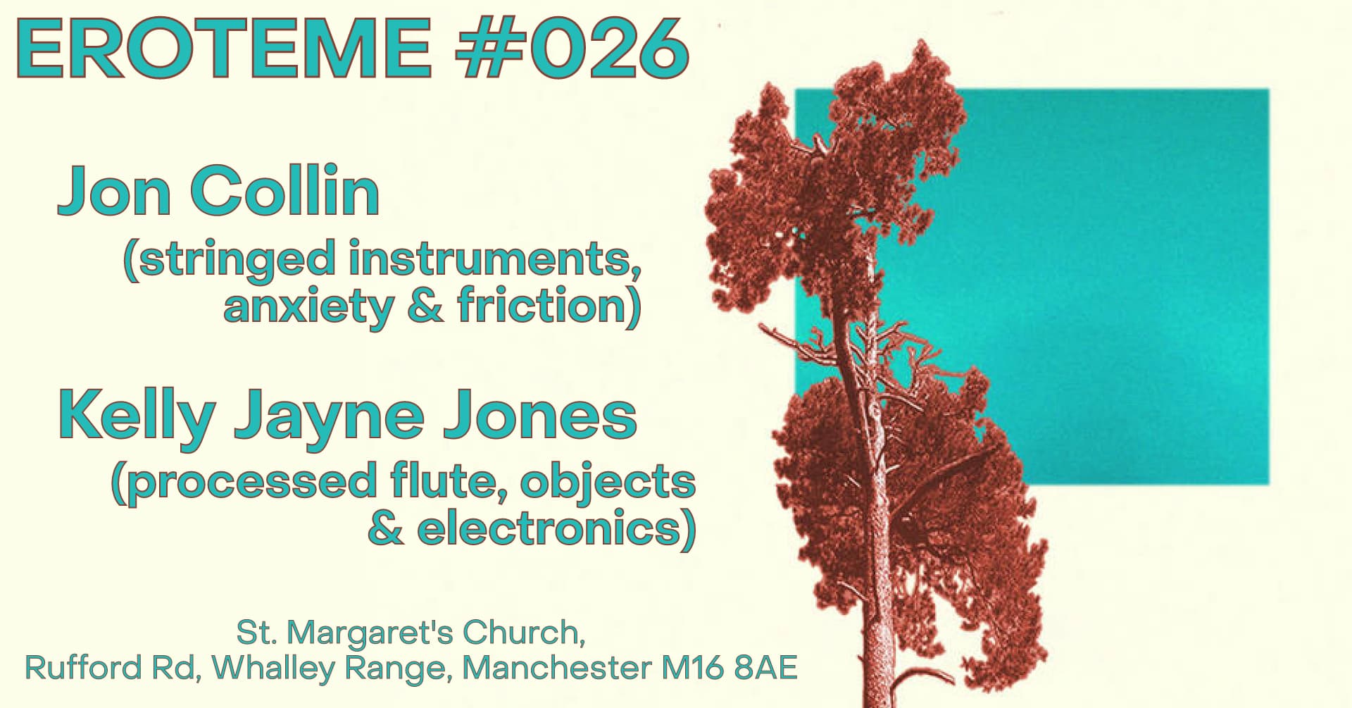 Event poster for EROTEME #026 featuring Jon Collin and Kelly Jayne Jones at St. Margaret's Church, Manchester.
